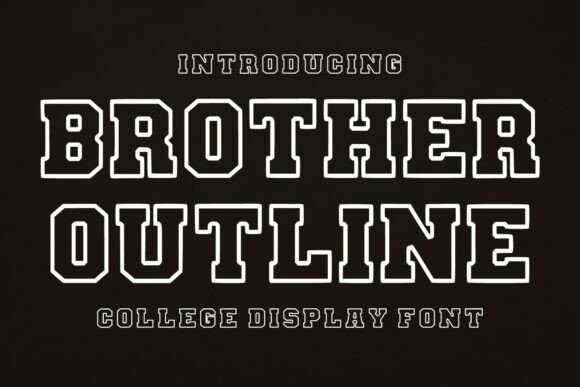 Brother Outline: A Bold Display Typeface for Modern Web Design