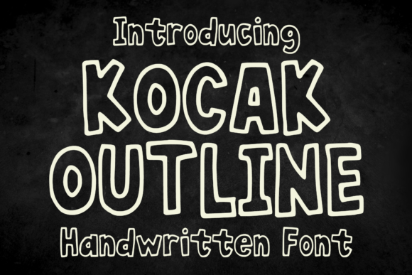 Kocak Outline: The Quirky Display Font for Handmade Labels and Cards