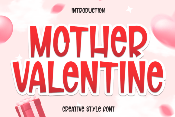 Mother Valentine: A Display Font for Elegant Editorial Design
